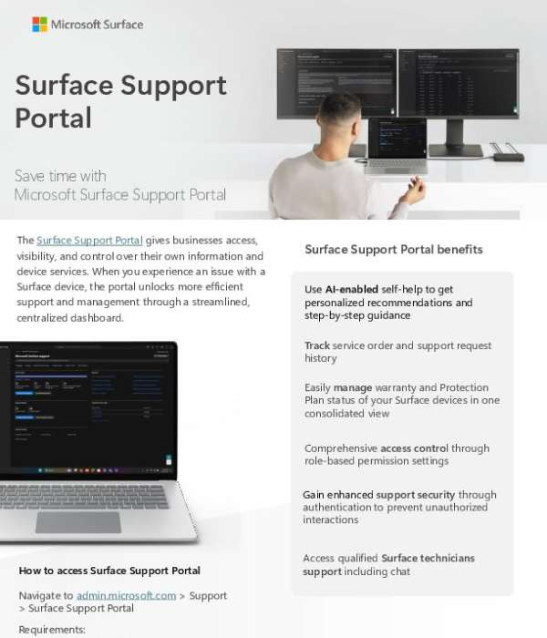 Time is the most valuable asset in any business, and Microsoft helps you save it with the newly streamlined dashboard of the Surface Support Portal. The dashboard gives businesses comprehensive access and control over their device services - from tracking service order history to managing warranty and protection plan status of your Surface devices in one unified view. It is armed with AI-enabled self-help for personalized recommendations and step-by-step guidance. Plus, your information and device services are kept secure with enhanced support and authentication systems preventing unauthorized interactions. The Surface Support Portal provides a new dimension to how businesses can reimagine their tech-support approach. For more information on this new Surface Support Portal and to order the latest Surface AI-enabled devices, contact us today.