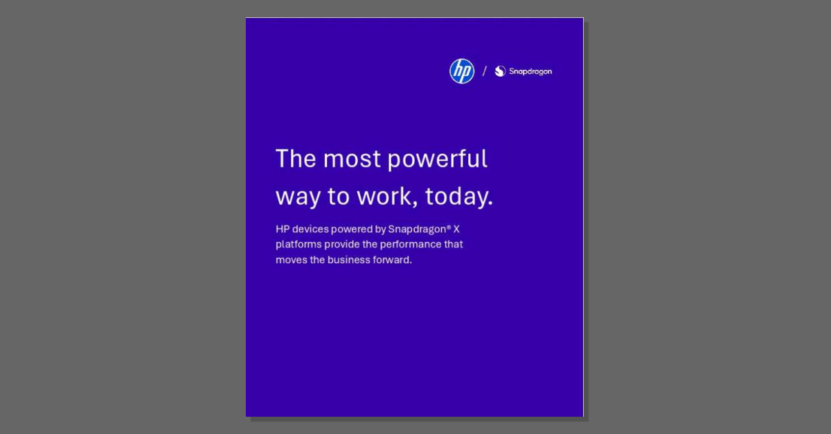 HP laptops powered by Snapdragon® X Series processors do everything PCs do, but better. With industry-leading on-device AI, app compatibility, multi-day battery life, and chip-to-cloud security, they supercharge Copilot+ PCs to boost productivity, focus, and engagement. Download the solution brief, 