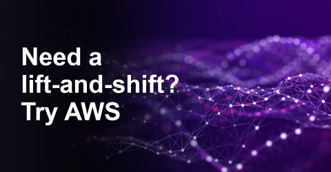 Need a lift-and-shift? Try AWS